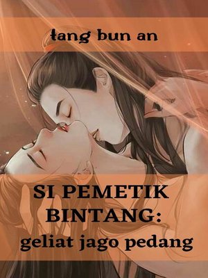 cover image of Si Pemetik Bintang
